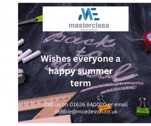 Masterclass Education Welcomes everyone back for the summer term